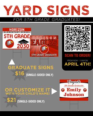  Horizon PTA 5th Grade Graduation Signs